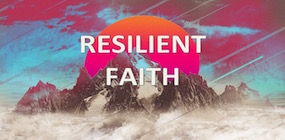 Resilient Faith
